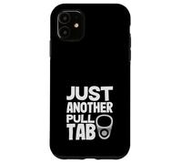 Custodia per iPhone 11 Solo un altro Pull Tab Metal Detecting Trash Finds