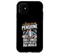 Custodia per iPhone 11 Sono in Pensione Ora Il Capo è Mia Moglie Frase Divertente