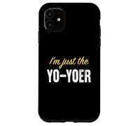 Custodia per iPhone 11 Sono solo lo Yo-yoer - Divertente