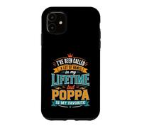 Custodia per iPhone 11 Sono stato chiamato molti nomi ma Poppa è il mio preferito