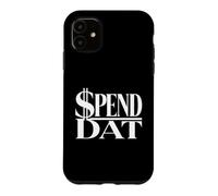 Custodia per iPhone 11 Spendi Dat, Spendi Dat, Dove tutto il mio Scammin, Tag pop, $$$