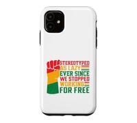 Custodia per iPhone 11 Stereotipato come pigro da quando abbiamo smesso di lavorare gratuitamente