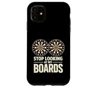 Custodia per iPhone 11 Stop Looking at My Boards Dart Player Dartboard Funny Darts
