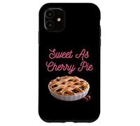 Custodia per iPhone 11 Sweet As Cherry Cream Pie Divertente sarcastico ciliegie detti