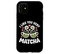 Custodia per iPhone 11 Tè Matcha Che Dice Tè Verde I Like You Very Matcha