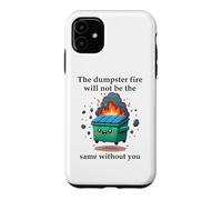 Custodia per iPhone 11 The Dumpster Fire Will Not Be the Same Without You Coworker