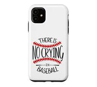 Custodia per iPhone 11 There is No Crying in Baseball Women In My Baseball Mom Era