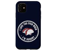 Custodia per iPhone 11 Ti amo anche quando ho fame Taco Valentine