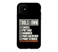 Custodia per iPhone 11 Tools I Own Funny Screwdriver Woodworker DIY Handyman List