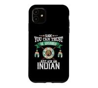 Custodia per iPhone 11 Trust The Government Just Ask An Indian Native American Day