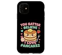 Custodia per iPhone 11 Tu credi che io ami i pancake