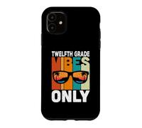 Custodia per iPhone 11 Twelfth 12nd Grade Students Vibes Only Back To School