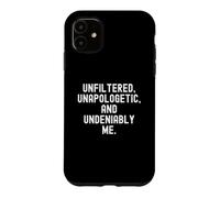 Custodia per iPhone 11 Unfiltered Unapologetic Innegabilmente Me Bold Confidence