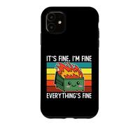 Custodia per iPhone 11 Va bene, I'm Fine Everything's Fine Dumpster Kawaii