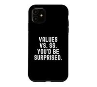 Custodia per iPhone 11 Valori vs Youd Be Surprised Spiritoso Osservazione Uomini Donne
