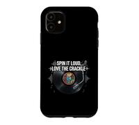Custodia per iPhone 11 Vinyl Record Collector Spin It Loud Love The Crackle