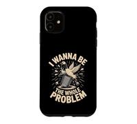 Custodia per iPhone 11 Voglio essere l'intero problema del caos procione