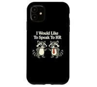 Custodia per iPhone 11 Vorrei parlare con Hr dicendo scherzo lavoratore autonomo
