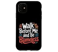 Custodia per iPhone 11 Walk Before Me And Be Blameless Disciplina spirituale |-