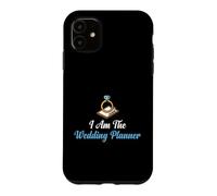 Custodia per iPhone 11 Wedding I'm The Planner Coordinatore nuziale