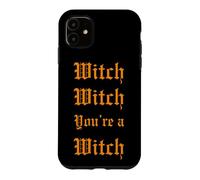 Custodia per iPhone 11 Witch Witch Sei una strega Goth Romance Amanti dei film magici