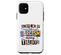 Custodia per iPhone 11 Witty Sarcasm Molti Talenti Detto Umoristico
