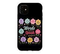 Custodia per iPhone 11 Words Matter Speak Gentilezza Grafica floreale positiva