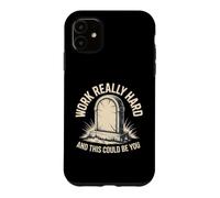 Custodia per iPhone 11 Work Really Hard And This Could Be You Scherzi in ufficio