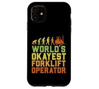 Custodia per iPhone 11 World's Okayest Certified Forklift Operator Evolution