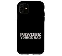 Custodia per iPhone 11 Yorkie Dad Dog Father Yorkshire Terrier Lover