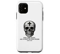 Custodia per iPhone 11 You Are Dust and to Dust you shall return - Memento Mori
