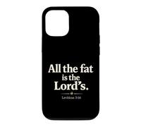 Custodia per iPhone 12/12 Pro All The Fat is The Lord's Leviticus 3:16 Christian Humor