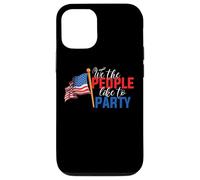 Custodia per iPhone 12/12 Pro American Flag 4th Of July We The People Like To Party