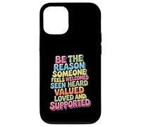 Custodia per iPhone 12/12 Pro Be Why Someone Feels Seen Heard And Valued -