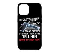 Custodia per iPhone 12/12 Pro Before You Break Into My House Stand Outside - 2nd Amendment
