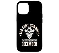 Custodia per iPhone 12/12 Pro Best Cowboys Are Born In December, regalo di compleanno occidentale