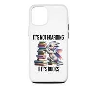 Custodia per iPhone 12/12 Pro Book Dragon It's Not Hoarding if It's Books Sign Bookish