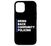 Custodia per iPhone 12/12 Pro Bring Back Community Policing Police Resource Officer Cops