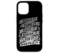 Custodia per iPhone 12/12 Pro Build It Tune It Race It Break It Fix It Repeat Car Lover