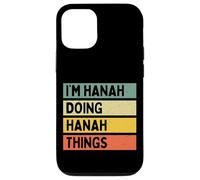 Custodia per iPhone 12/12 Pro Citazione personalizzata divertente I'm Hanah Doing Hanah Things
