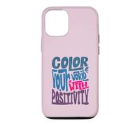 Custodia per iPhone 12/12 Pro Colora il tuo mondo con Positivity Artsy