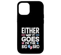 Custodia per iPhone 12/12 Pro Comunque vada, sono il Big Bro Gender Reveal Party