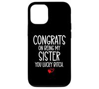Custodia per iPhone 12/12 Pro Congrats on Being My Sister You Lucky Big Sister Little Sis