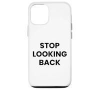 Custodia per iPhone 12/12 Pro Cover "Stop Looking Back" - IPhone 17/17 Pro/ 17 Pro Max