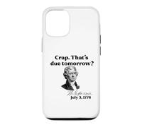 Custodia per iPhone 12/12 Pro CRAP. QUESTO DOMANI? Jefferson 3 luglio 1776 Meme divertente