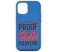 Custodia per iPhone 12/12 Pro Design con scritta "I'm The Proof God Answers Prayers"