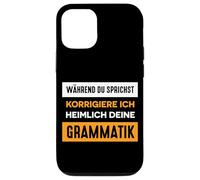 Custodia per iPhone 12/12 Pro Divertente scritta in lingua tedesca "Ich korrigiere Deine Grammatik