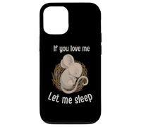 Custodia per iPhone 12/12 Pro Divertente topolino che dorme con scritta "If You Loving Me Let Me Sleep"