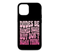 Custodia per iPhone 12/12 Pro Dudes Be Named Noah But Don't Noah Thing