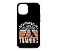 Custodia per iPhone 12/12 Pro Everything You Do With Your Dog Is Training
